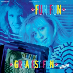 Fun Fun Greatest Fun: The Best Of - LTD (LP)
