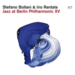 Stefano Bollani &amp; Iiro Rantala Jazz At Berlin Philharmonic XV (CD)