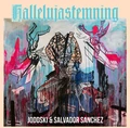 Joddski &amp; Salvador Sanchez Hallelujastemning (2LP)