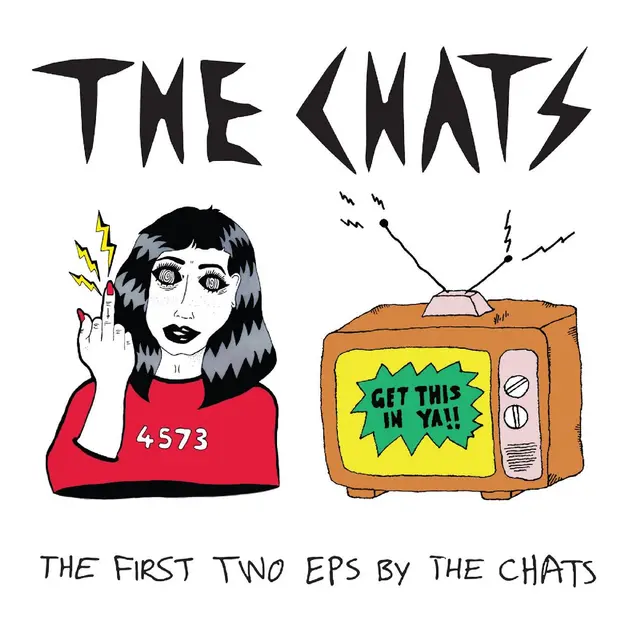 The Chats The First Two EPs By The Chats (CD) 
