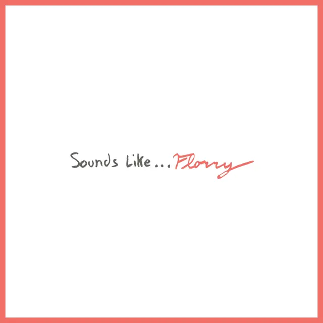Florry Sounds Like… (LP) 