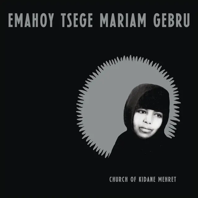Emahoy Tsege Mariam Gebru Church Of Kidane Mehret (LP) 
