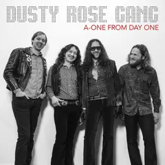 Dusty Rose Gang A-One From Day One (LP)