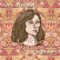 Nora O'Connor My Heart (LP)