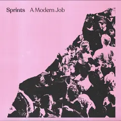 Sprints A Modern Job (12")