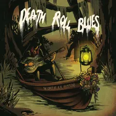 The Curse Of K.K. Hammond Death Roll Blues (LP)