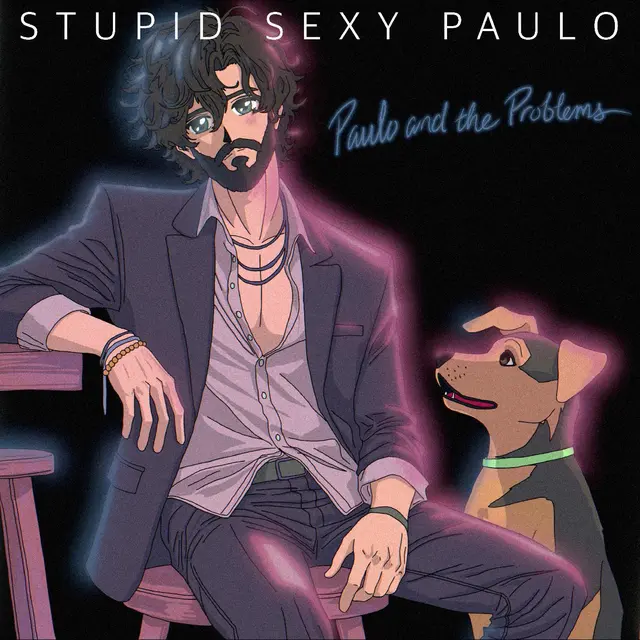 Paulo And The Problems Stupid Sexy Paulo (LP) 