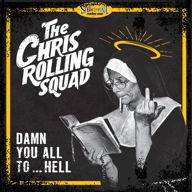 The Chris Rolling Squad Damn You All To Hell (LP) 