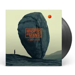 Whispers Of Granite Liquid Stone (LP)