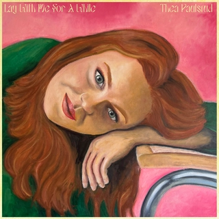 Thea Paulsrud Lay With Me For A While - SIGNERT (LP)