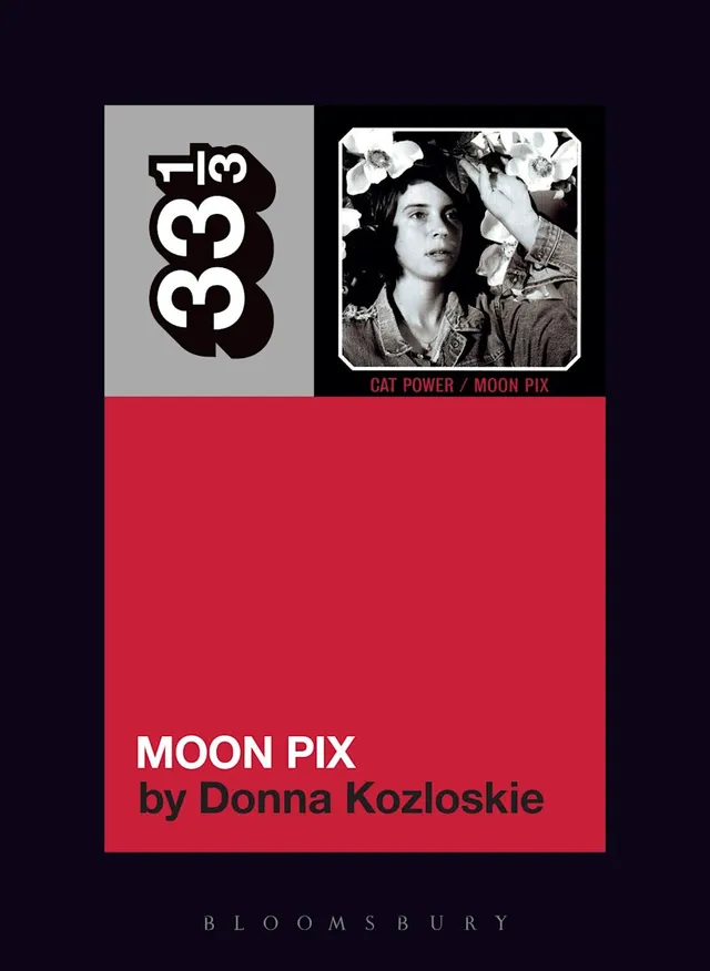 Donna Kozloskie Cat Power's Moon Pix (BOK) 