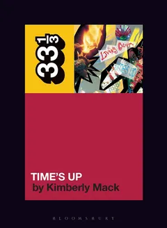 Kimberly Mack Living Colour's Time's Up (BOK)