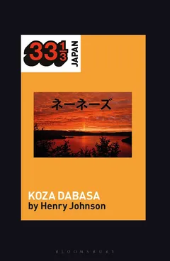 Henry Johnson Nenes' Koza Dabasa: Okinawa In The…(BOK)