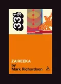 Mark Richardson Flaming Lips' Zaireeka (BOK)