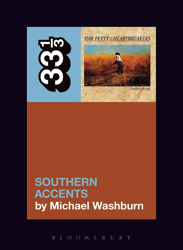 Michael Washburn Tom Petty's Southern Accents (BOK) 
