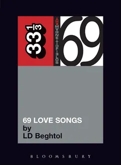 LD Beghtol The Magnetic Fields' 69 Love Songs (BOK)