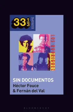 Hector Fouce Los Rodriguez's Sin Documentos (BOK)
