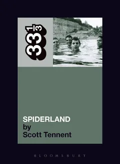 Scott Tennent Slint's Spiderland (BOK)