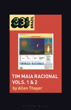 Allen Thayer Tim Maia Racional Vols. 1 &amp; 2 (BOK)