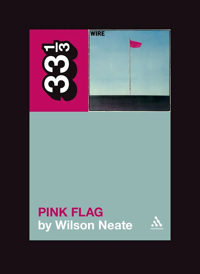 Wilson Neate Wire's Pink Flag (BOK) 