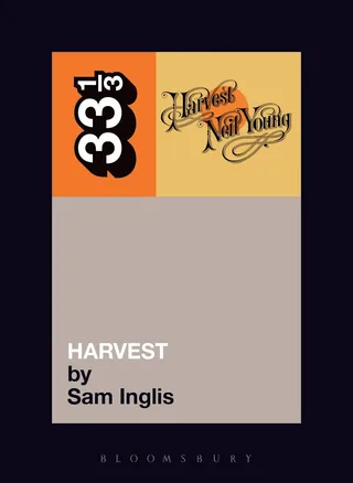 Sam Inglis Neil Young's Harvest (BOK)