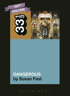 Susan Fast Michael Jackson's Dangerous (BOK)