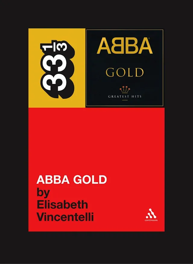 Elisabeth Vincentelli ABBA's ABBA Gold (BOK) 