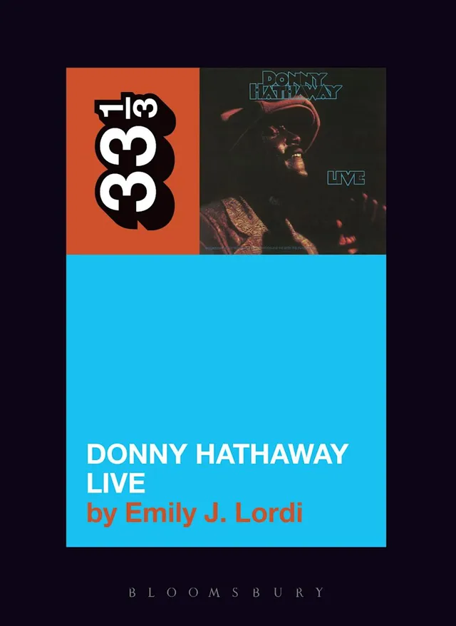 Emily J. Lordi Donny Hathaway Live (BOK) 