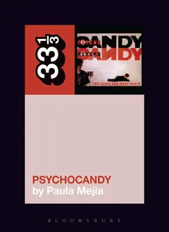 Paula Mejia Psychocandy (BOK)