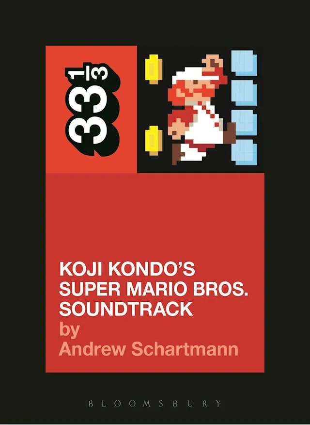 Andrew Schartmann Koji Kondo's Super Mario Bros… (BOK) 