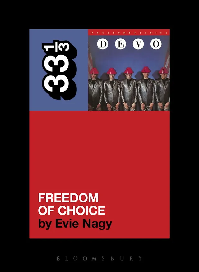 Evie Nagy Devo's Freedom Of Choice (BOK) 
