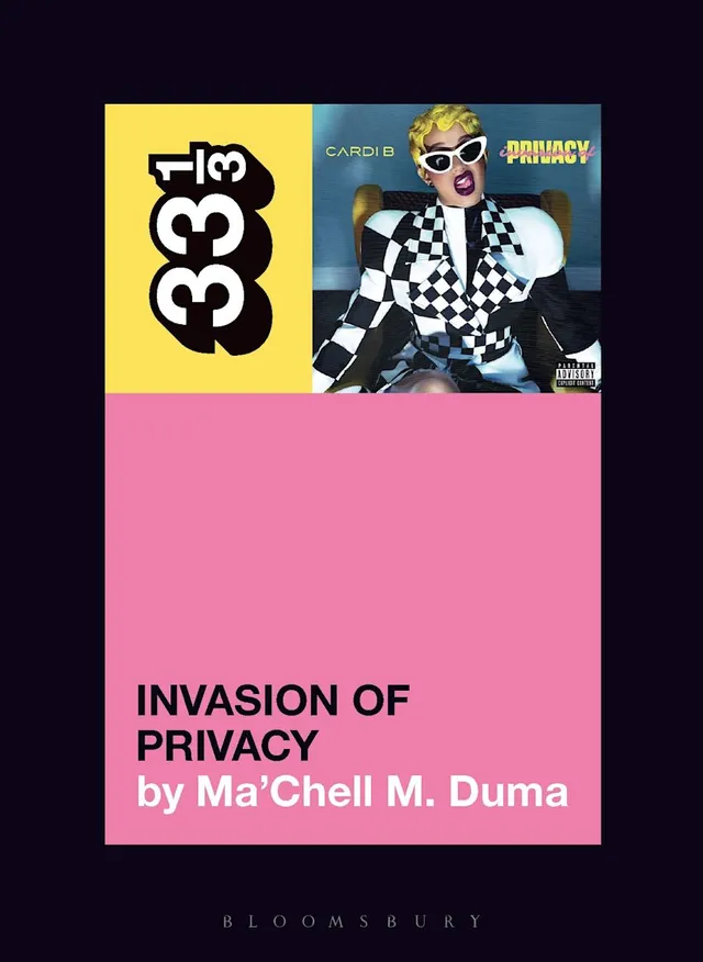 Ma'Chell M. Duma Cardi B's Invasion Of Privacy (BOK) 