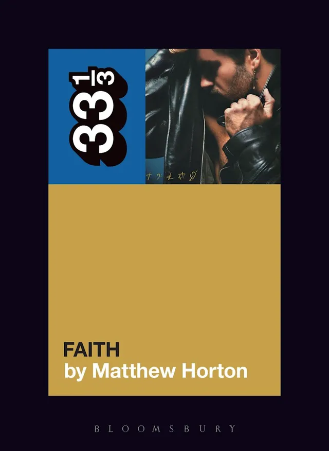 Matthew Horton George Michael's Faith (BOK) 