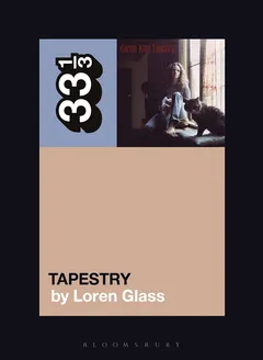 Loren Glass Carole King's Tapestry (BOK)