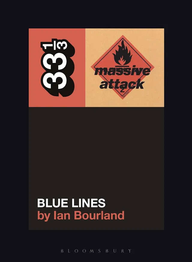 Ian Bourland Massive Attack's Blue Lines (BOK) 