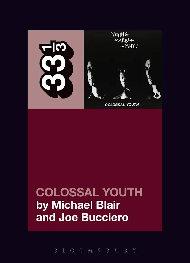 Michael Blair Young Marble Giants' Colossal… (BOK) 