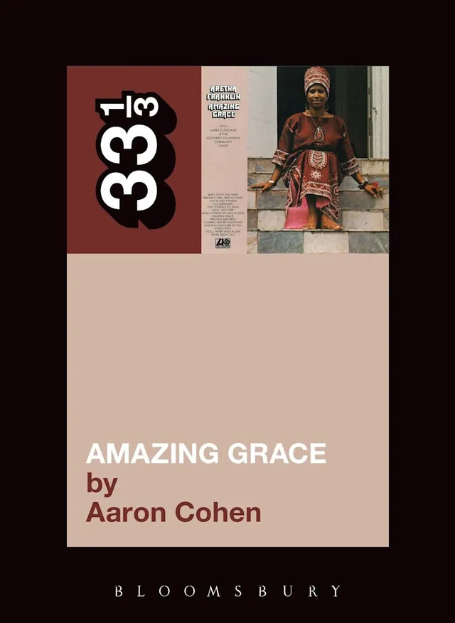 Aaron Cohen Aretha Franklin's Amazing Grace (BOK) 