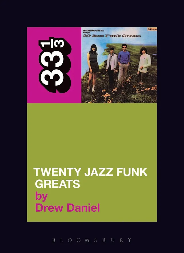 Drew Daniel Throbbing Gristle's Twenty Jazz… (BOK) 