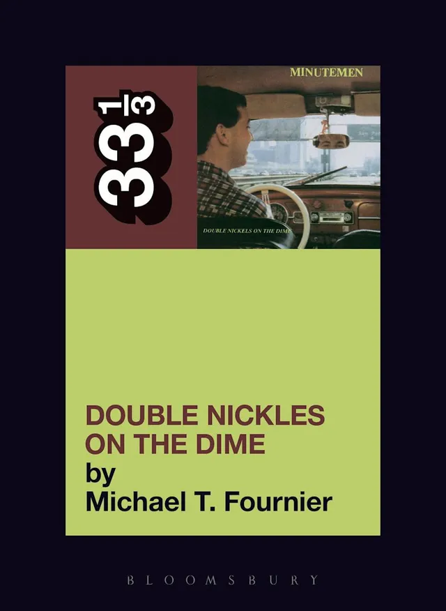Michael T. Fournier The Minutemen's Double Nickels On… (BOK) 