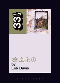 Erik Davis Led Zeppelin's Led Zeppelin IV (BOK)