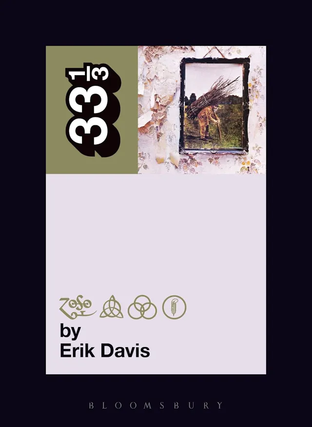 Erik Davis Led Zeppelin's Led Zeppelin IV (BOK) 