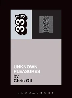 Chris Ott Joy Division's Unknown Pleasures (BOK)