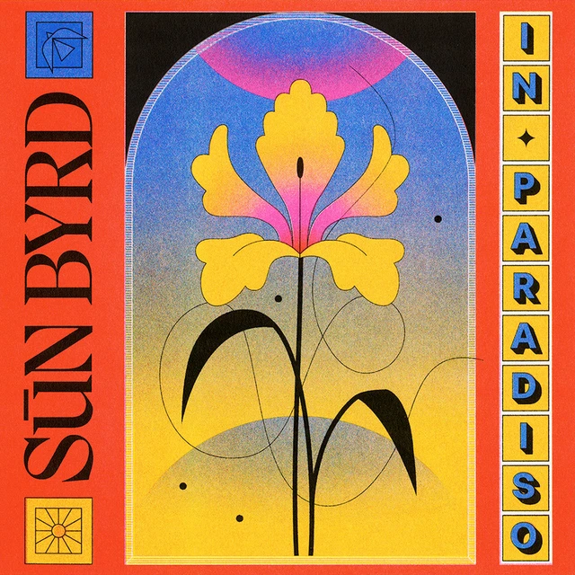Sun Byrd In Paradiso (LP) 