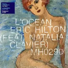 Eric Hilton L'Ocean (feat. Natalia Clavier) (7")
