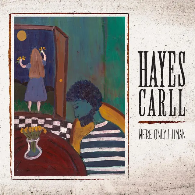 Hayes Carll We're Only Human - LTD (LP) 