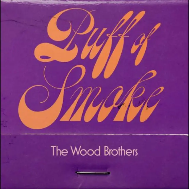 The Wood Brothers Puff Of Smoke (LP) 