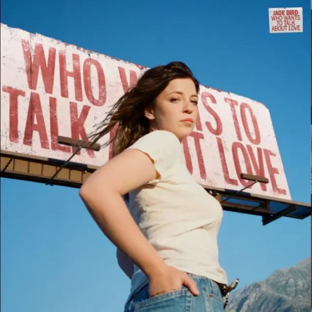 Jade Bird Who Wants To Talk About Love - LTD (LP) 