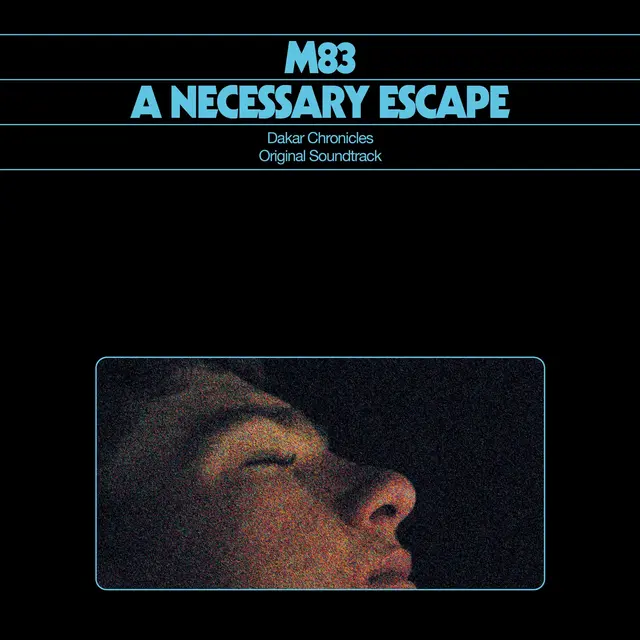 M83 A Necessary Escape: Dakar… - LTD (LP) 