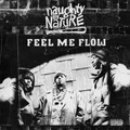 Naughty By Nature Feel Me Flow (7")