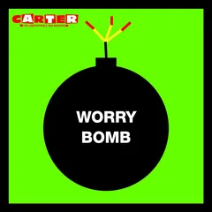 Carter The Unstoppable Sex Machine Worry Bomb - LTD (2LP)